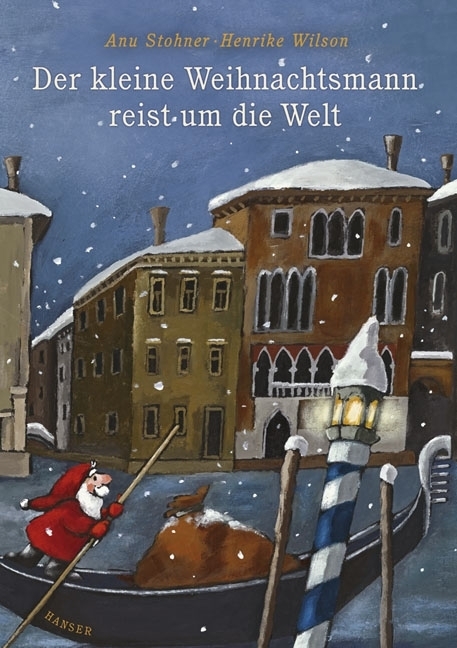 Cover: 9783446207851 | Der kleine Weihnachtsmann reist um die Welt | Anu Stohner (u. a.)