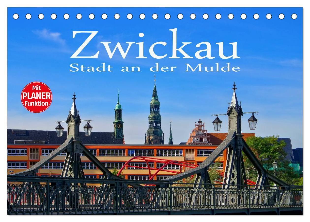 Cover: 9783383292972 | Zwickau - Stadt an der Mulde (Tischkalender 2024 DIN A5 quer),...
