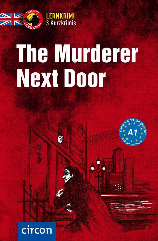 Cover: 9783817419524 | The Murderer Next Door | Englisch A1 | Oliver Astley (u. a.) | Buch