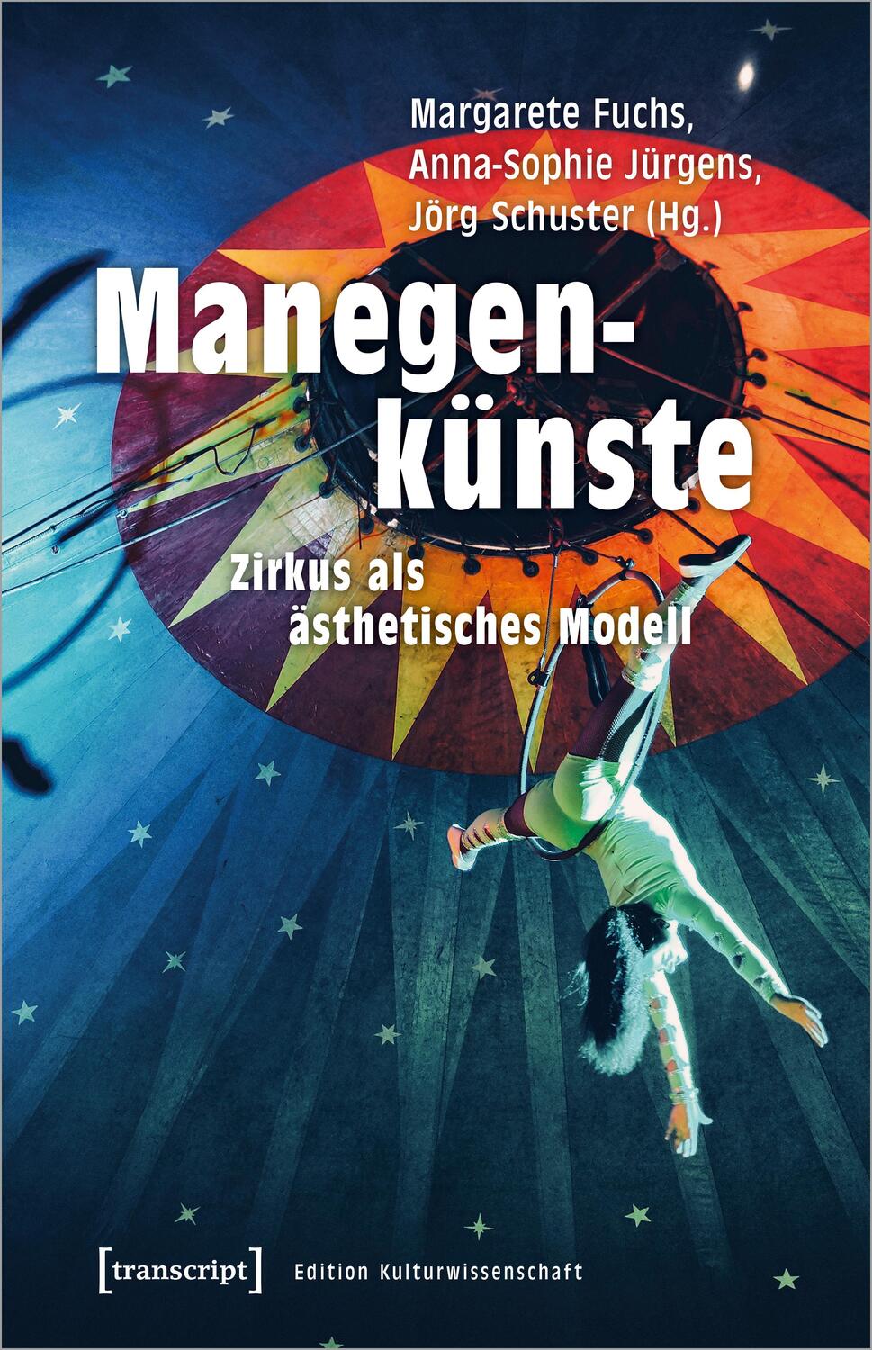 Cover: 9783837641486 | Manegenkünste | Zirkus als ästhetisches Modell | Fuchs (u. a.) | Buch