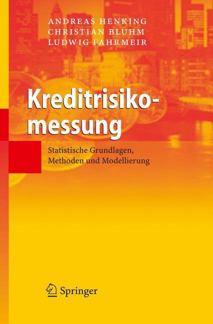 Cover: 9783540321453 | Kreditrisikomessung | Andreas Henking (u. a.) | Buch | XVIII | Deutsch