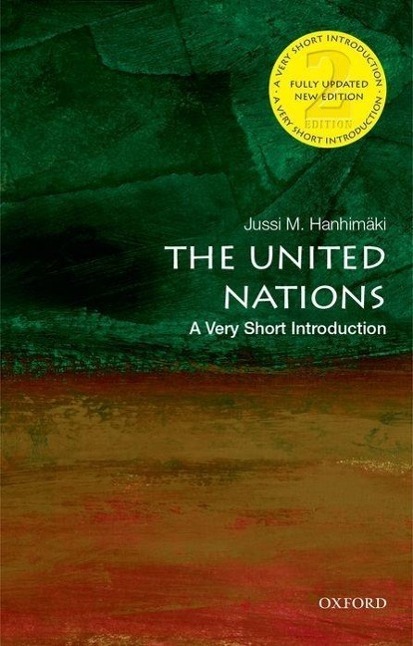 Cover: 9780190222703 | The United Nations: A Very Short Introduction | Jussi M. Hanhimaki
