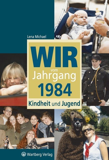 Cover: 9783831317844 | Wir vom Jahrgang 1984 - Kindheit und Jugend | Lena Michael | Buch