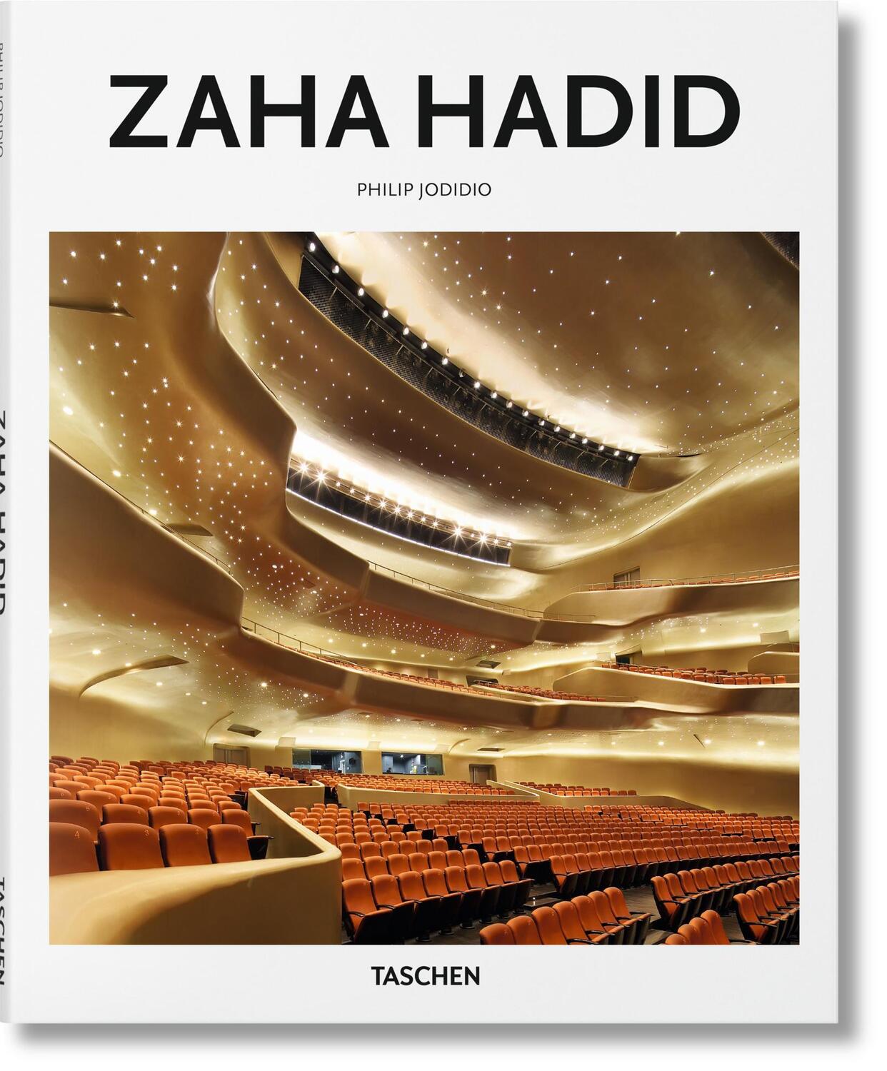 Cover: 9783836536233 | Zaha Hadid | Philip Jodidio | Buch | Basic Art Series | Hardcover