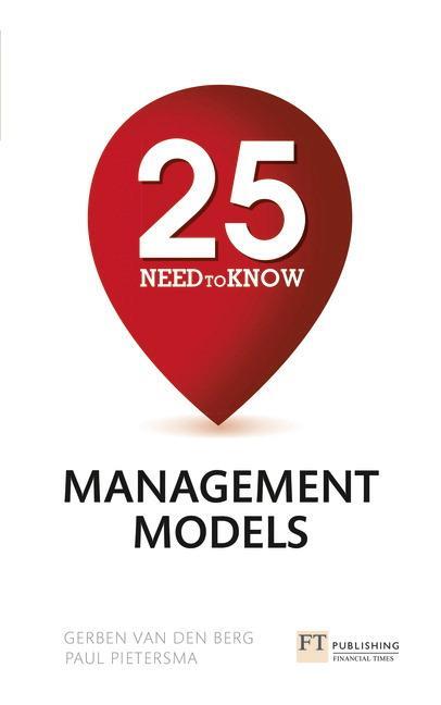 Cover: 9781292016351 | 25 Need-To-Know Management Models | Gerben Van Den Berg (u. a.) | Buch