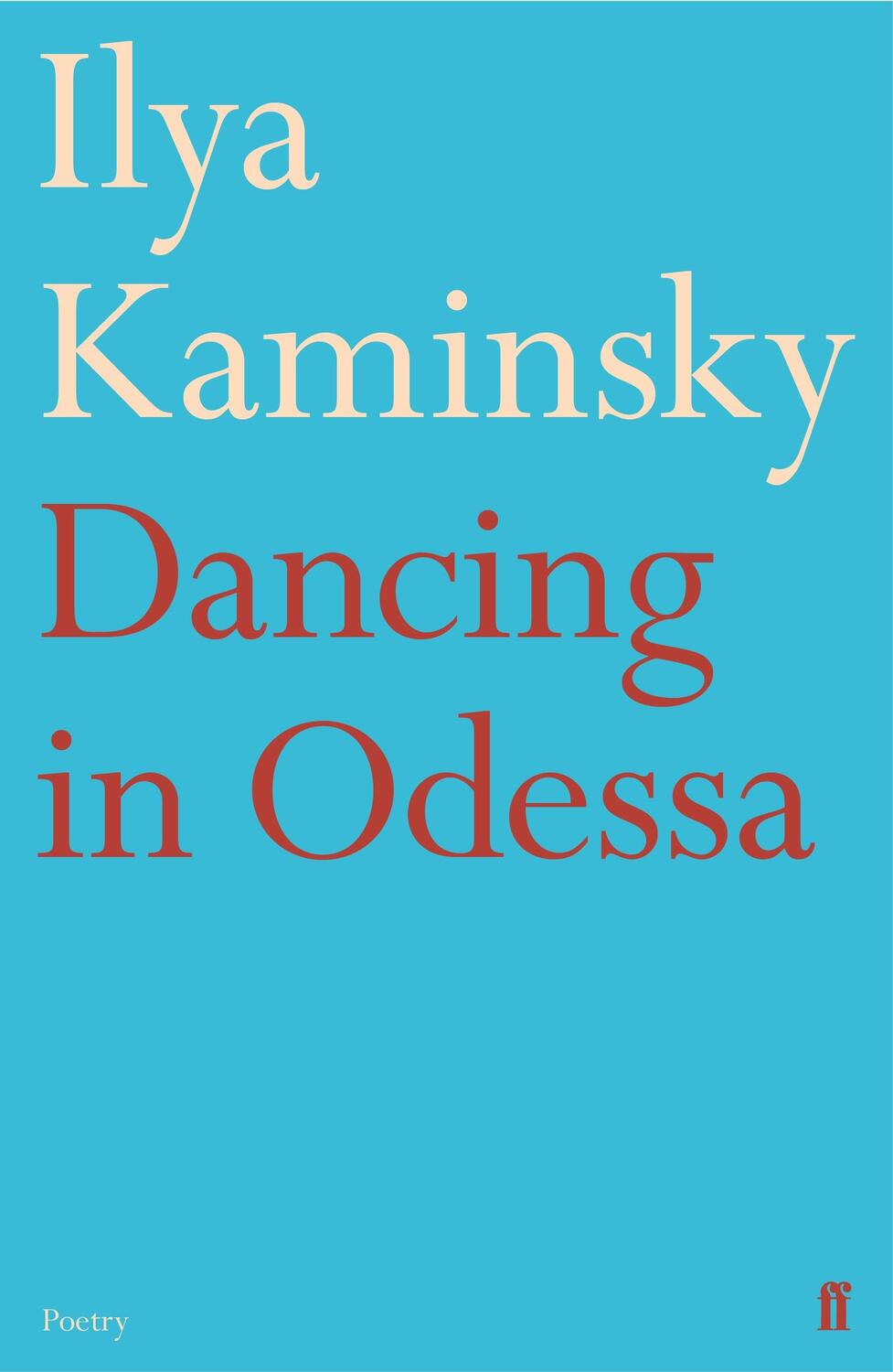 Cover: 9780571369188 | Dancing in Odessa | Ilya Kaminsky | Taschenbuch | Englisch | 2021