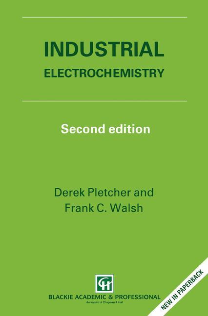 Cover: 9780751401486 | Industrial Electrochemistry | F. C. Walsh (u. a.) | Taschenbuch | 1993