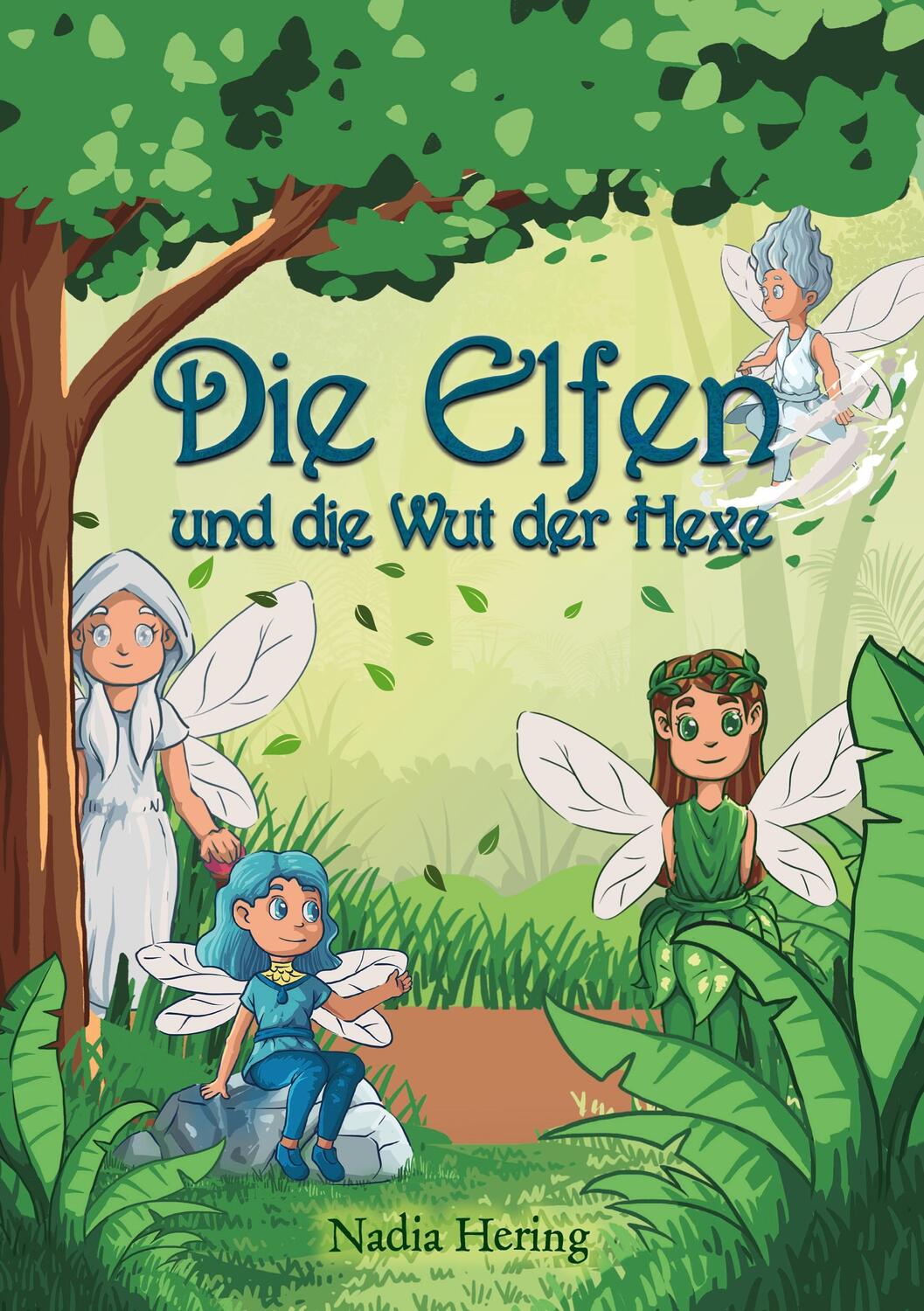 Cover: 9783759702357 | Die Elfen und die Wut der Hexe | Nadia Hering | Taschenbuch | Booklet