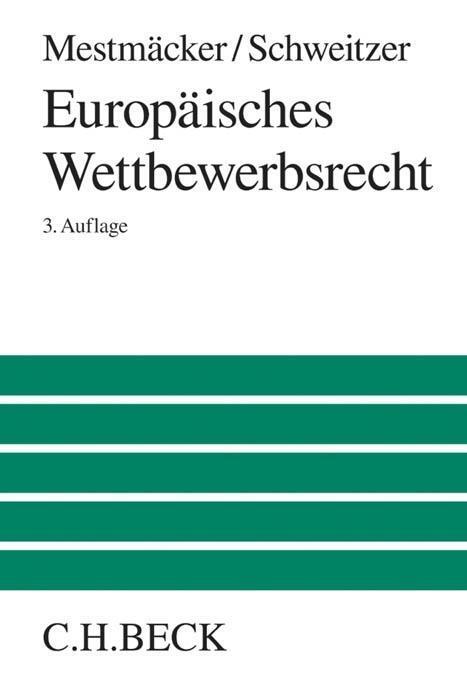 Cover: 9783406668364 | Europäisches Wettbewerbsrecht | Großes Lehrbuch | Mestmäcker | Buch