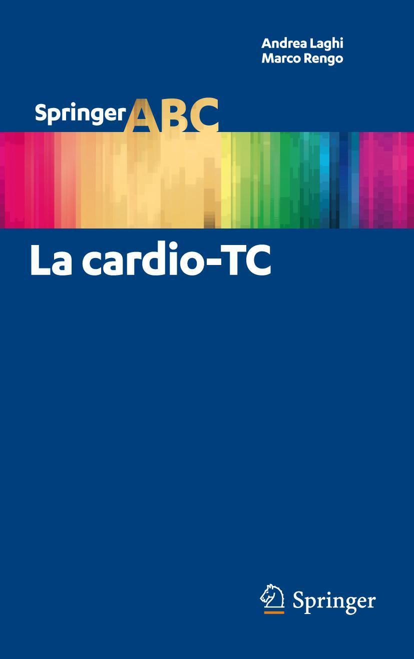 Cover: 9788847027329 | La Cardio-Tc | Andrea Laghi (u. a.) | Taschenbuch | Italienisch | 2012