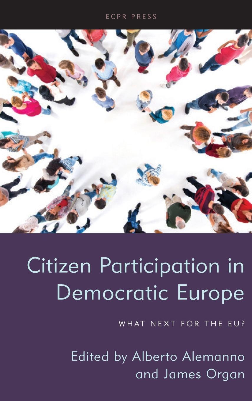 Cover: 9781786612878 | Citizen Participation in Democratic Europe | What Next for the EU?