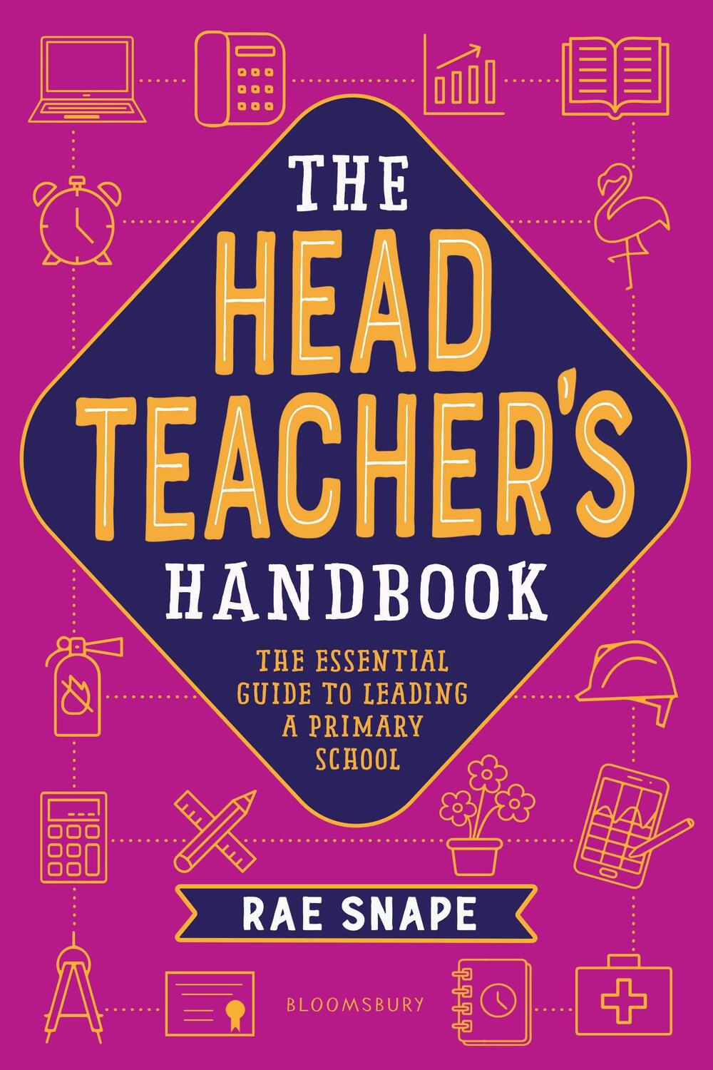 Cover: 9781472975423 | The Headteacher's Handbook | Rae Snape | Taschenbuch | Englisch | 2021
