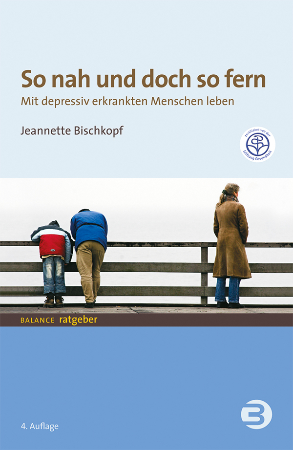 Cover: 9783867391801 | So nah und doch so fern | Mit depressiv erkrankten Menschen leben