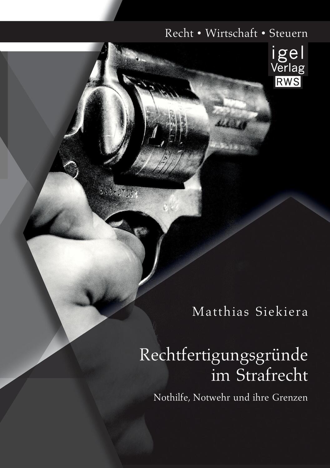 Cover: 9783954853588 | Rechtfertigungsgründe im Strafrecht: Nothilfe, Notwehr und ihre...