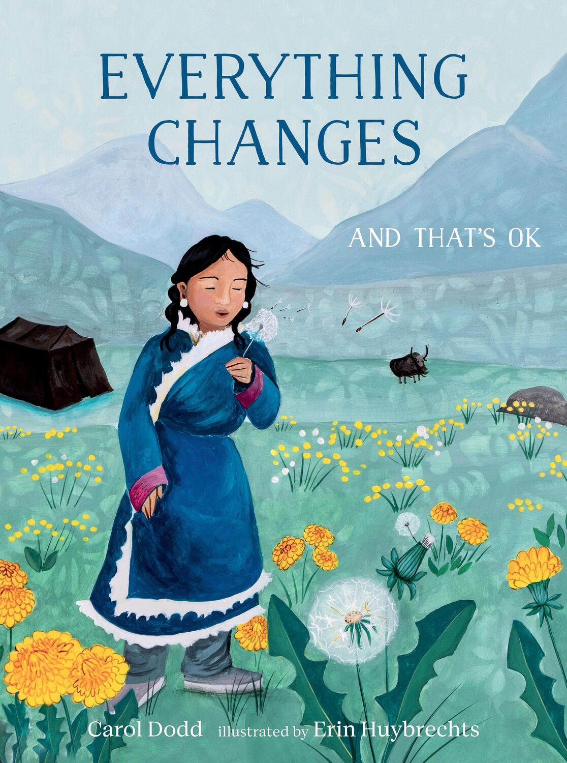 Cover: 9781611809299 | Everything Changes: And That's Ok | Carol Dodd | Buch | Englisch