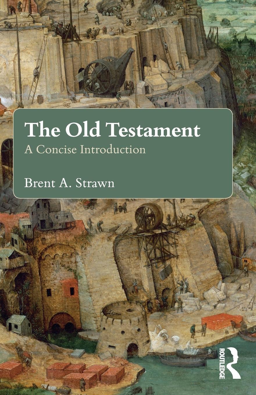 Cover: 9780415643009 | The Old Testament | A Concise Introduction | Brent A. Strawn | Buch