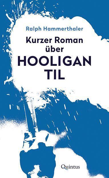 Cover: 9783969820506 | Kurzer Roman über Hooligan Til | Ralph Hammerthaler | Buch | Deutsch