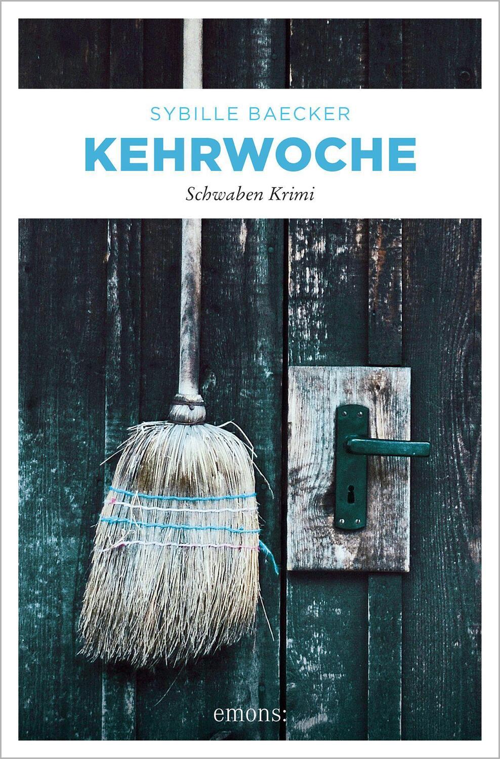 Cover: 9783740812614 | Kehrwoche | Schwaben Krimi | Sybille Baecker | Taschenbuch | Deutsch