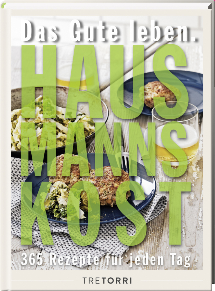 Cover: 9783960330806 | Das Gute leben - Hausmannskost | Ralf Frenzel | Buch | 384 S. | 2020