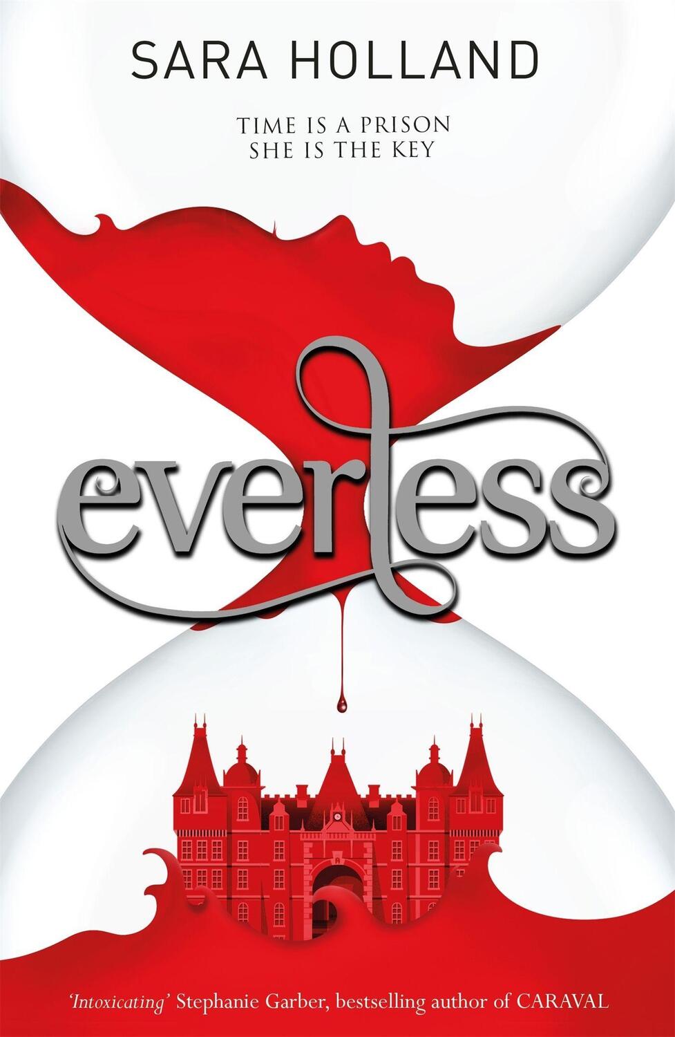 Cover: 9781408349151 | Everless | Book 1 | Sara Holland | Taschenbuch | Everless | Englisch