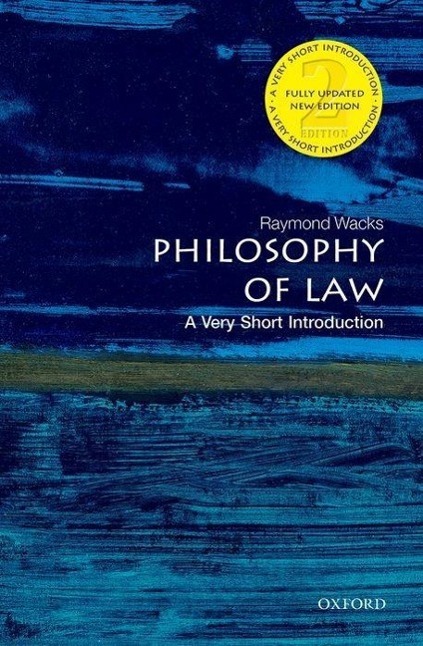 Cover: 9780199687008 | Philosophy of Law: A Very Short Introduction | Raymond Wacks | Buch