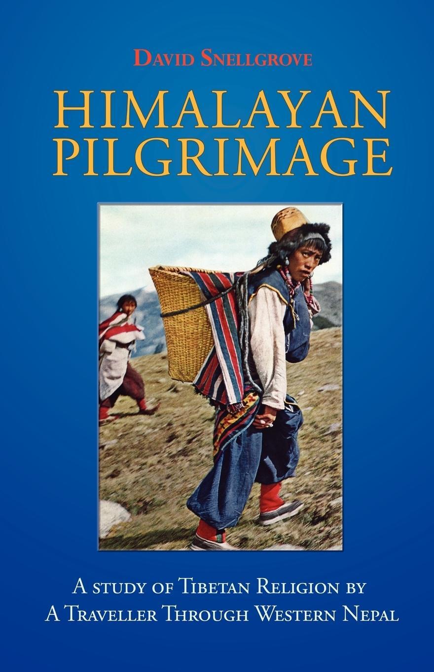 Cover: 9789745241381 | Himalayan Pilgrimage | David Snellgrove | Taschenbuch | Paperback