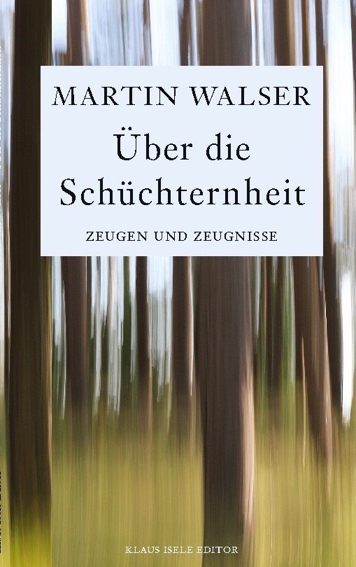 Cover: 9783756811205 | Über die Schüchternheit | Zeugen und Zeugnisse | Martin Walser | Buch