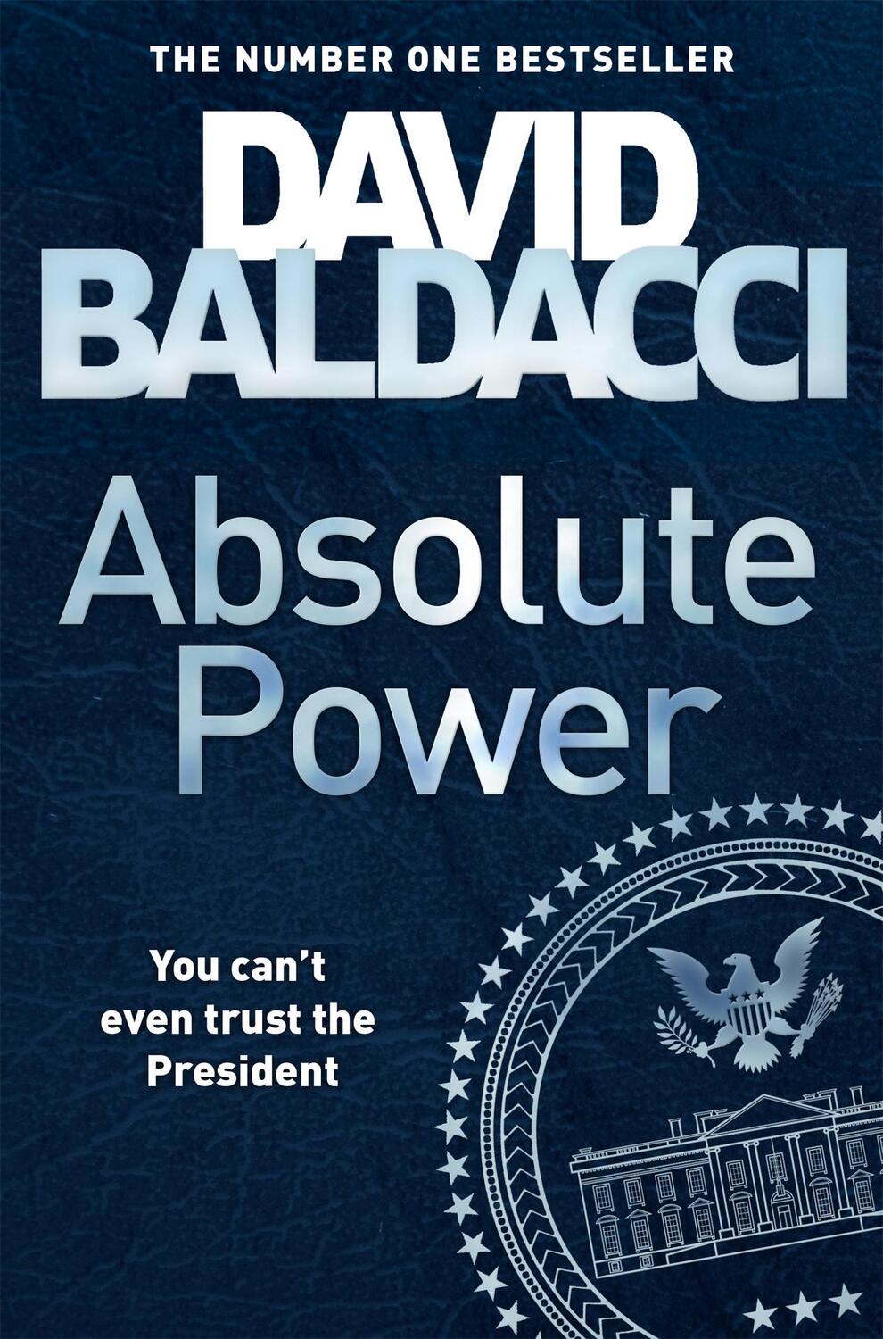 Cover: 9781447287520 | Absolute Power | David Baldacci | Taschenbuch | Englisch | 2016