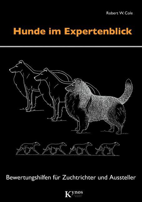 Cover: 9783938071656 | Hunde im Expertenblick | Robert W. Cole | Buch | 170 S. | Deutsch