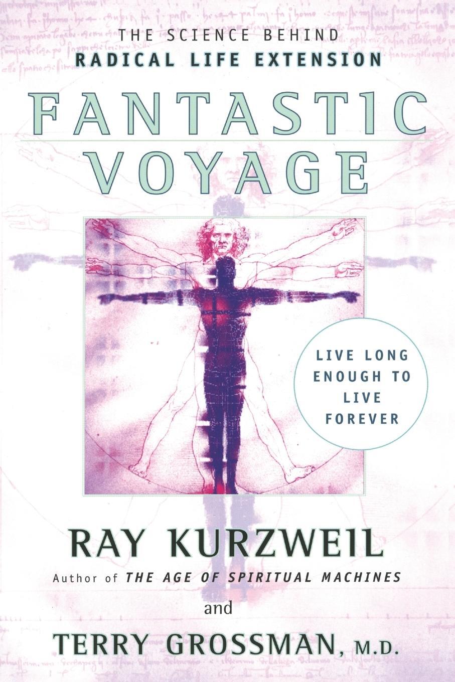 Cover: 9780452286672 | Fantastic Voyage | Live Long Enough to Live Forever | Ray Kurzweil