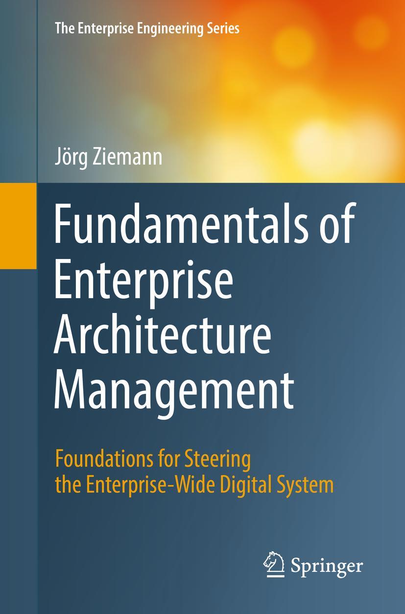 Cover: 9783030967338 | Fundamentals of Enterprise Architecture Management | Jörg Ziemann