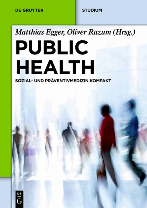 Cover: 9783110254525 | Public Health | Sozial- und Präventivmedizin kompakt | Egger (u. a.)
