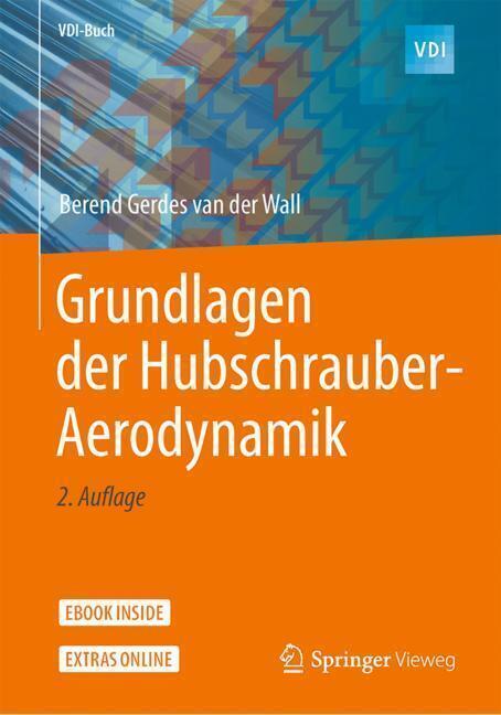 Cover: 9783662603642 | Grundlagen der Hubschrauber-Aerodynamik, m. 1 Buch, m. 1 E-Book | Wall
