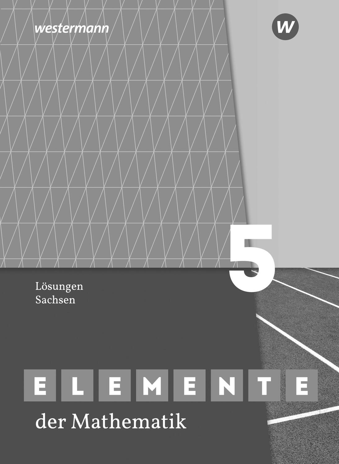 Cover: 9783141278019 | Elemente der Mathematik SI 5. Lösungen. Sachsen | Matthias Lösche