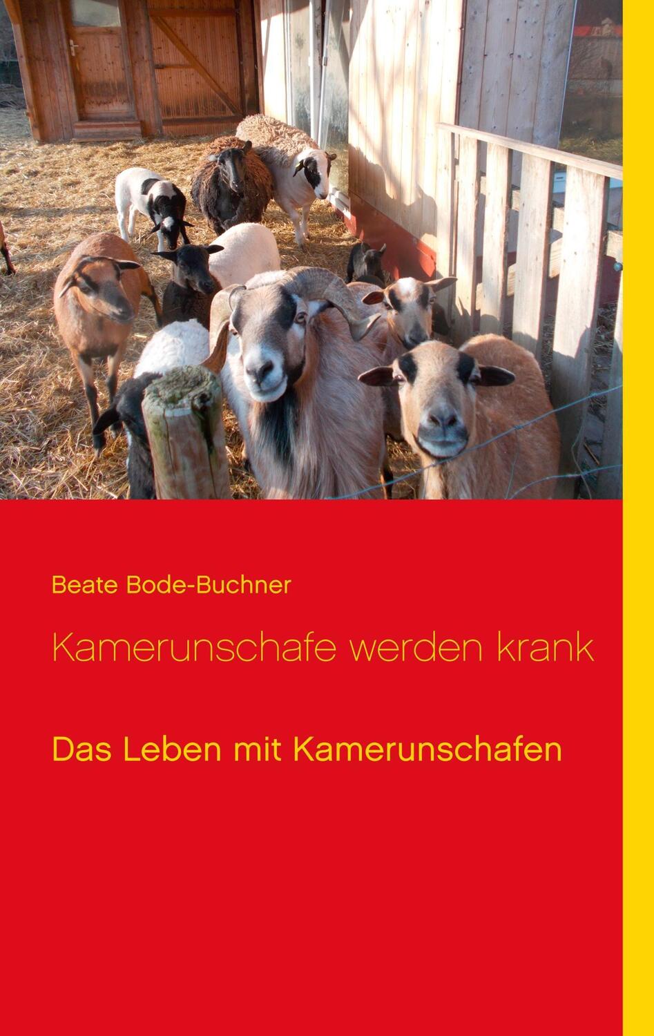 Cover: 9783752835793 | Kamerunschafe werden krank | Beate Bode-Buchner | Taschenbuch