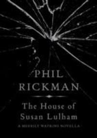 Cover: 9781782397557 | The House of Susan Lulham | Phil Rickman | Buch | Englisch | 2015