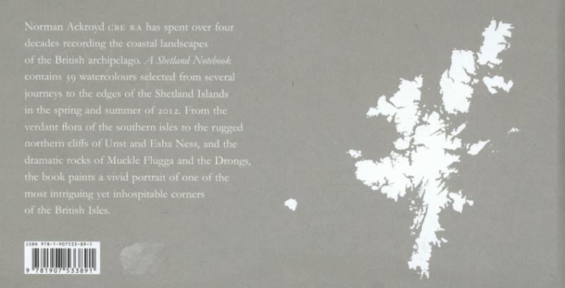 Rückseite: 9781907533891 | A Shetland Notebook | A Shetland Notebook | Norman Ackroyd | Buch