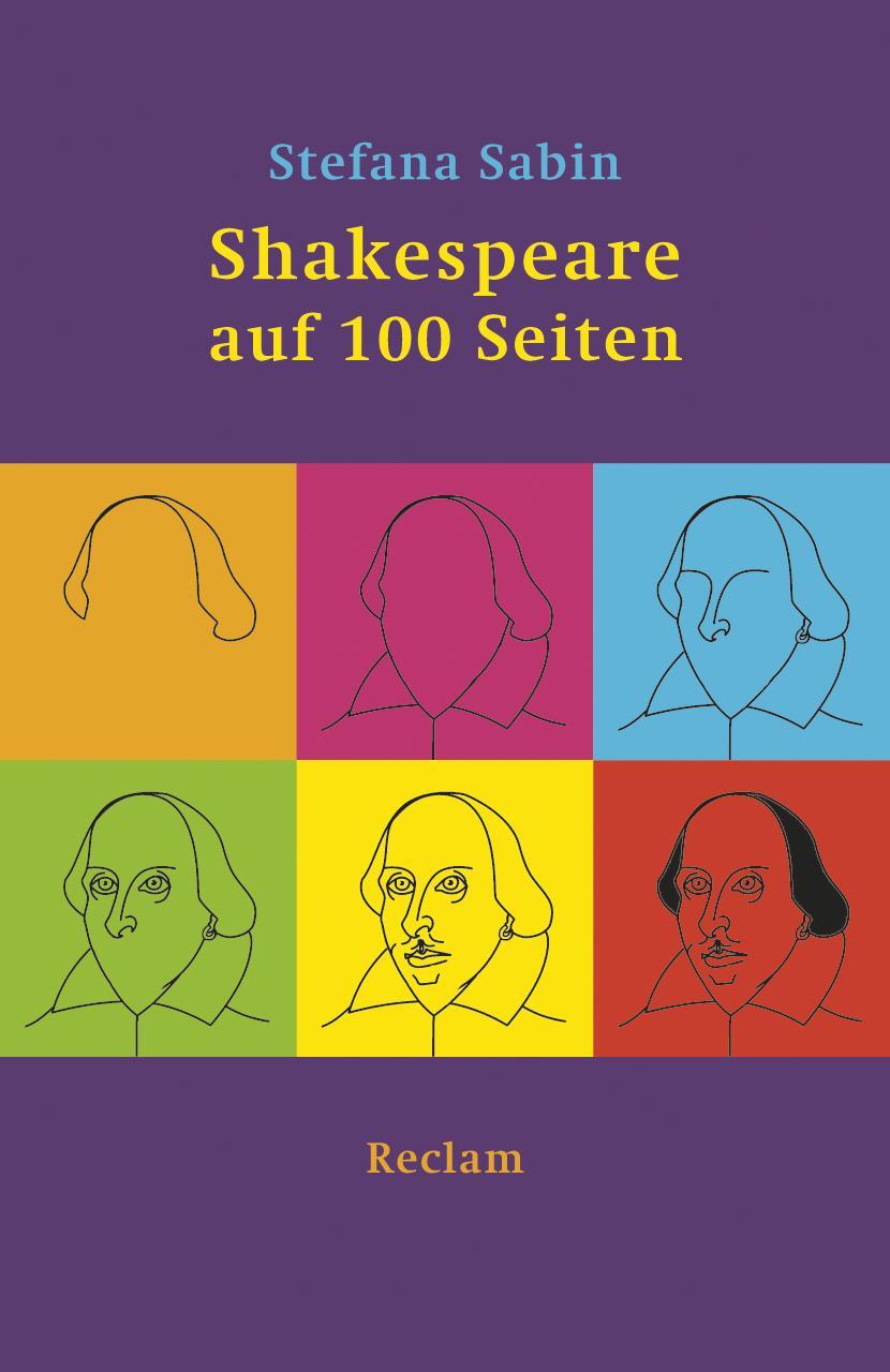 Cover: 9783150192764 | Shakespeare auf 100 Seiten | Stefana Sabin | Taschenbuch | Deutsch