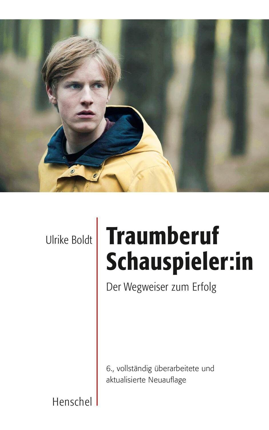 Cover: 9783894875350 | Traumberuf Schauspieler | Der Wegweiser zum Erfolg | Ulrike Boldt