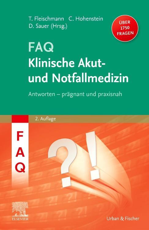 Cover: 9783437210396 | FAQ Klinische Akut- und Notfallmedizin | Thomas Fleischmann (u. a.)