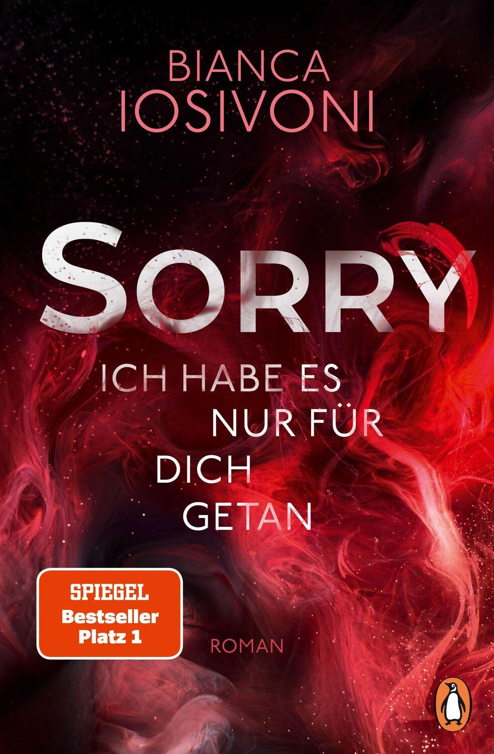 Cover: 9783328108894 | SORRY. Ich habe es nur für dich getan | Bianca Iosivoni | Taschenbuch