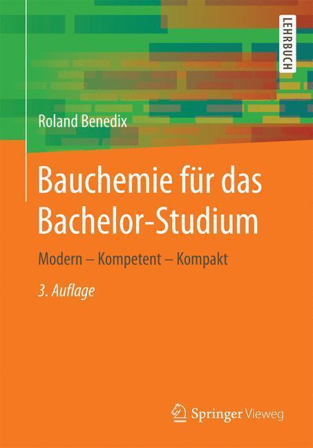 Cover: 9783658184957 | Bauchemie für das Bachelor-Studium | Roland Benedix | Taschenbuch