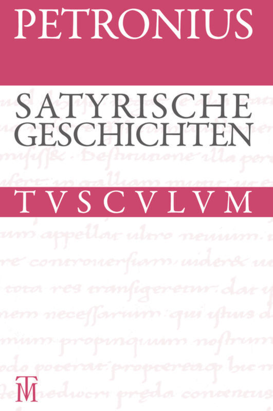 Cover: 9783050060163 | Satyrische Geschichten / Satyrica | Petron | Buch | Deutsch
