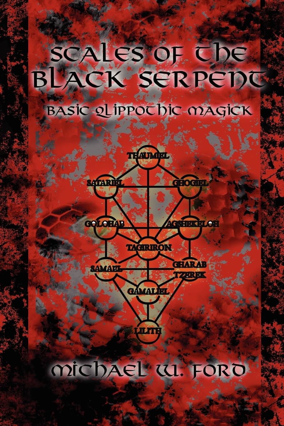 Cover: 9780578034102 | Scales of the Black Serpent - Basic Qlippothic Magick | Michael Ford