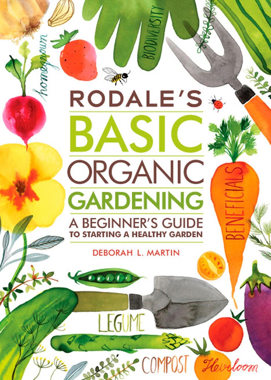 Cover: 9781609619831 | Rodale's Basic Organic Gardening: A Beginner's Guide to Starting a...