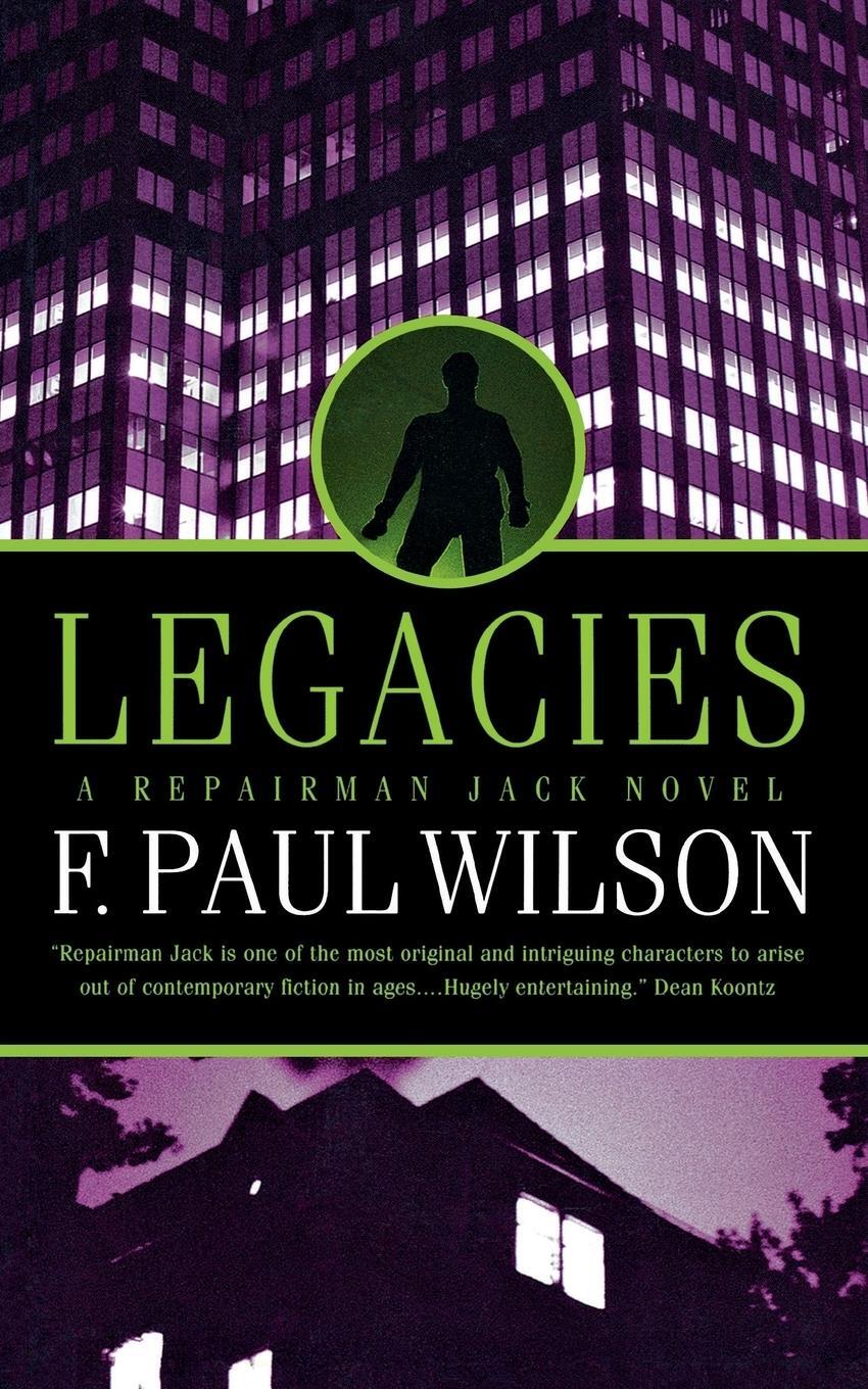 Cover: 9780765390400 | Legacies | F Paul Wilson | Taschenbuch | Paperback | Englisch | 2000