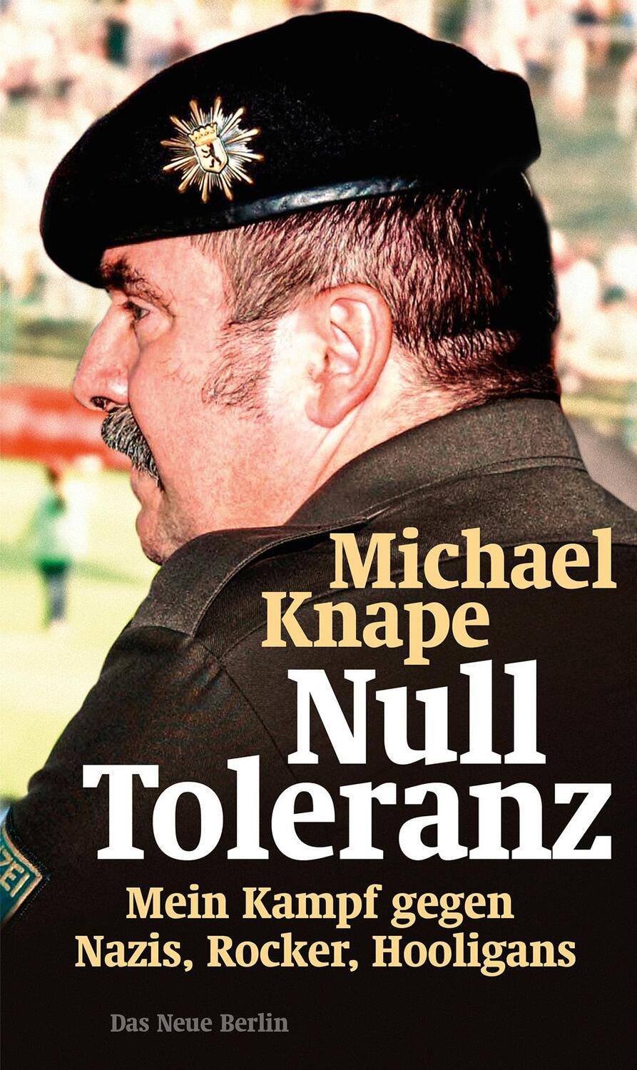 Cover: 9783360013637 | Null Toleranz | Mein Kampf gegen Nazis, Rocker, Hooligans | Knape