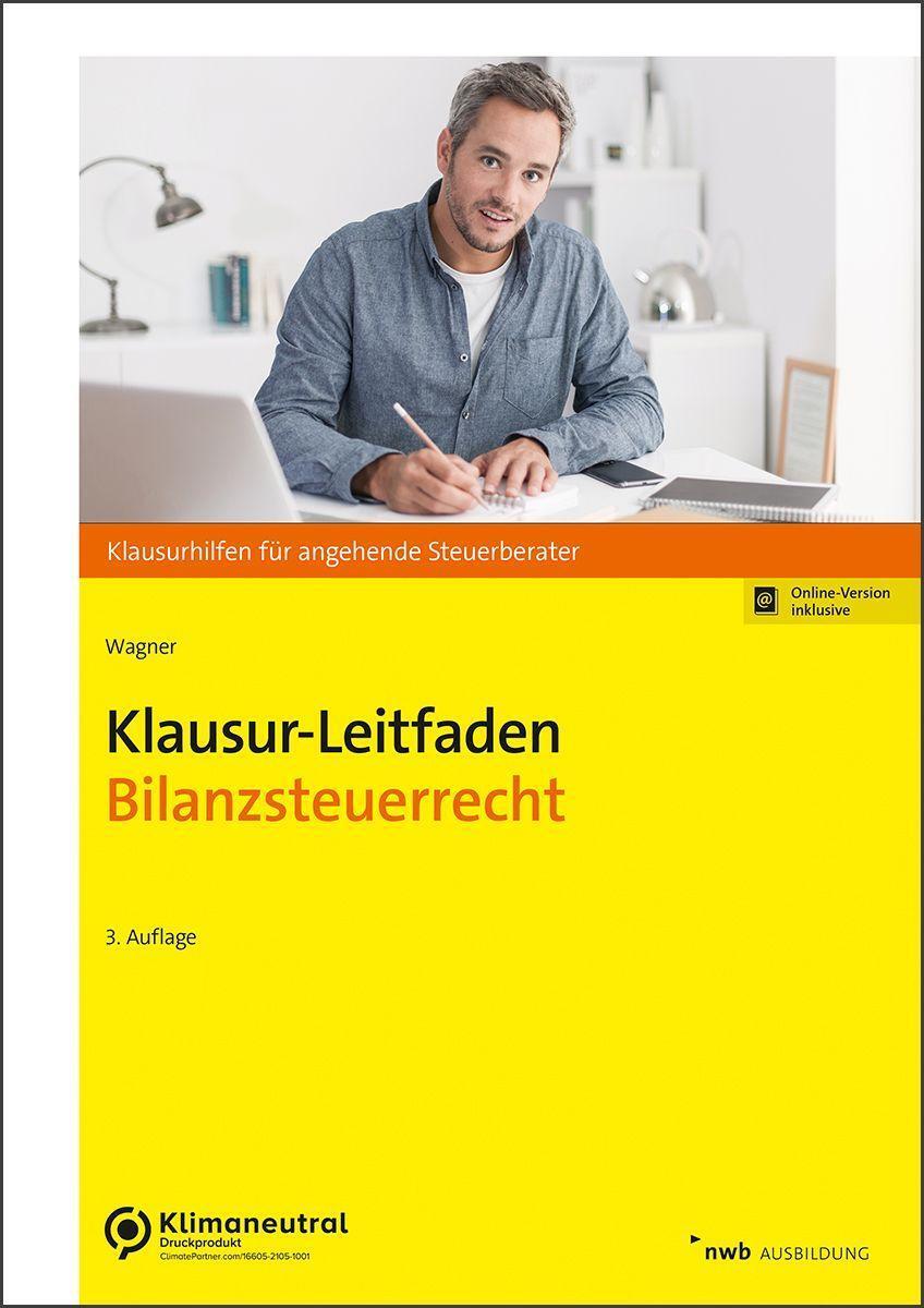 Cover: 9783482670237 | Klausur-Leitfaden Bilanzsteuerrecht | Edmund Wagner | Bundle | Deutsch