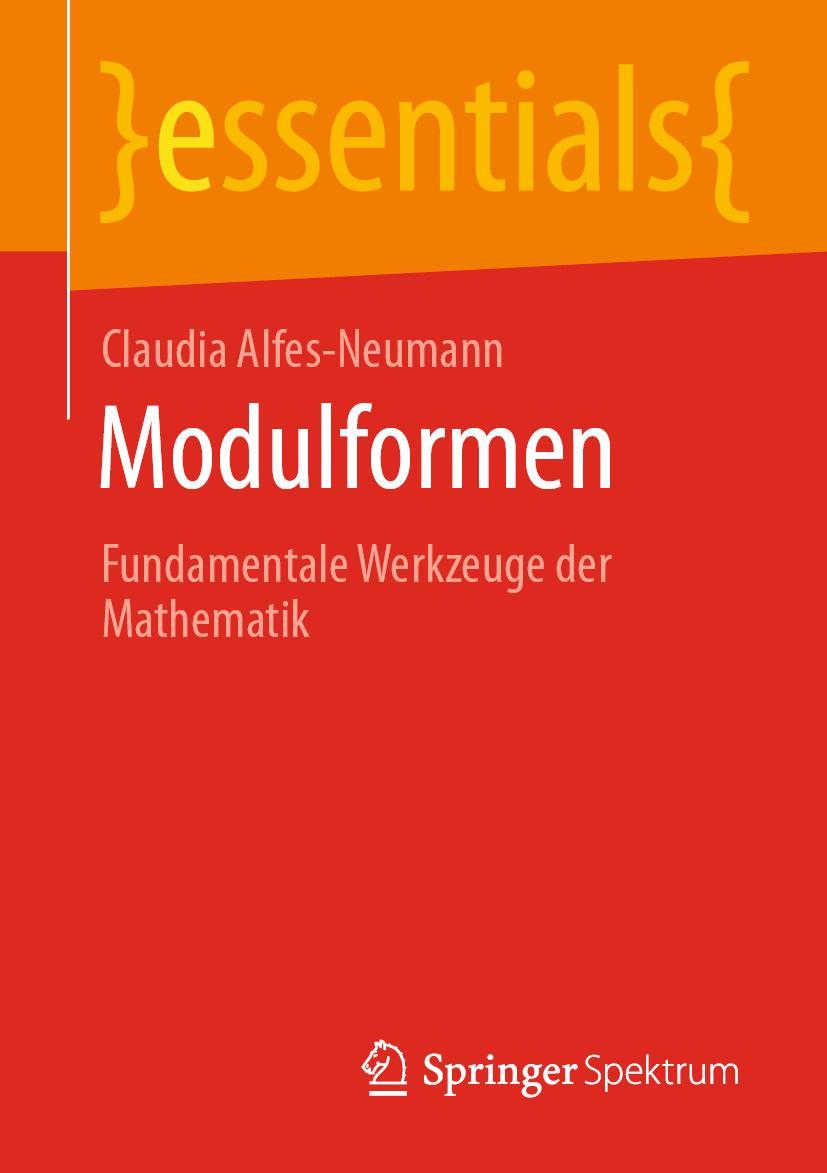 Cover: 9783658301910 | Modulformen | Fundamentale Werkzeuge der Mathematik | Alfes-Neumann