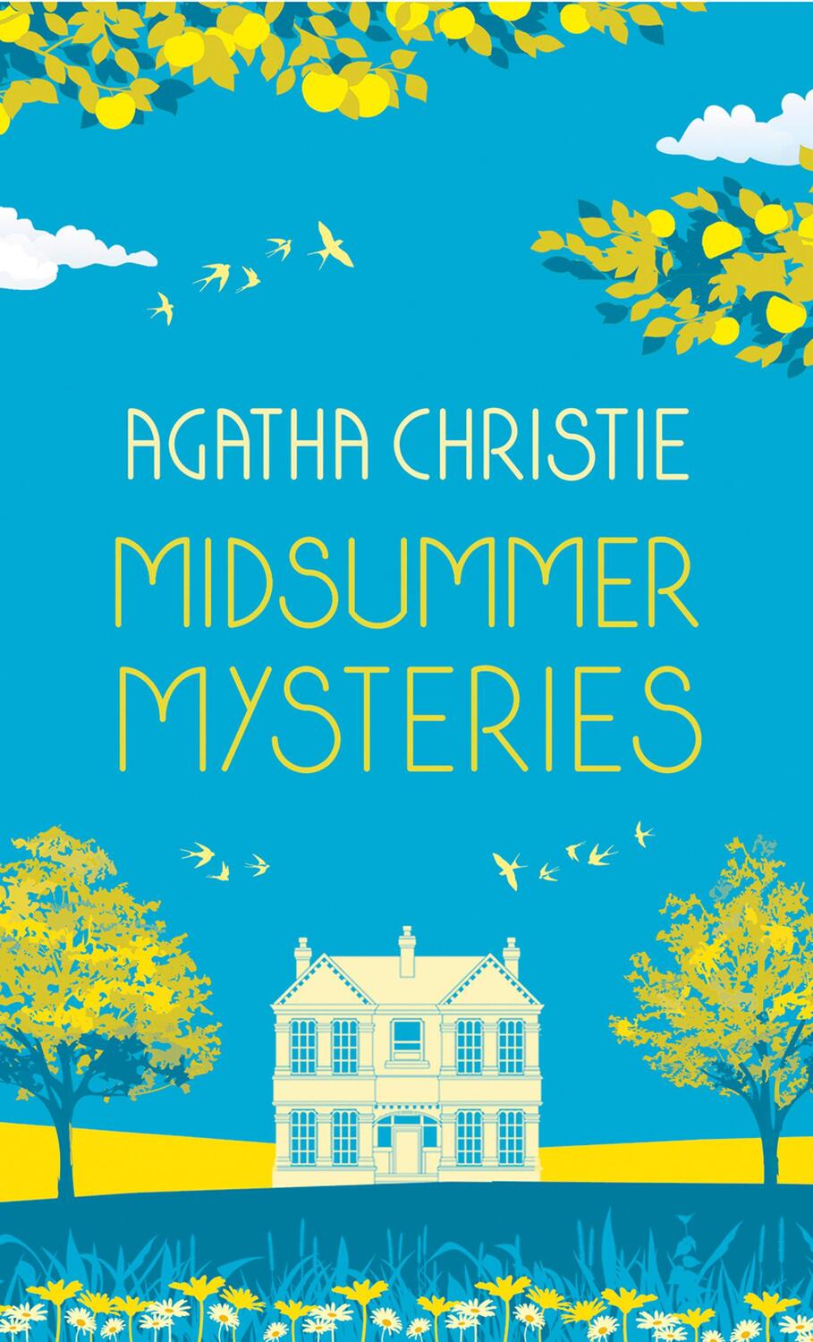 Cover: 9780008470937 | MIDSUMMER MYSTERIES: Secrets and Suspense from the Queen of Crime